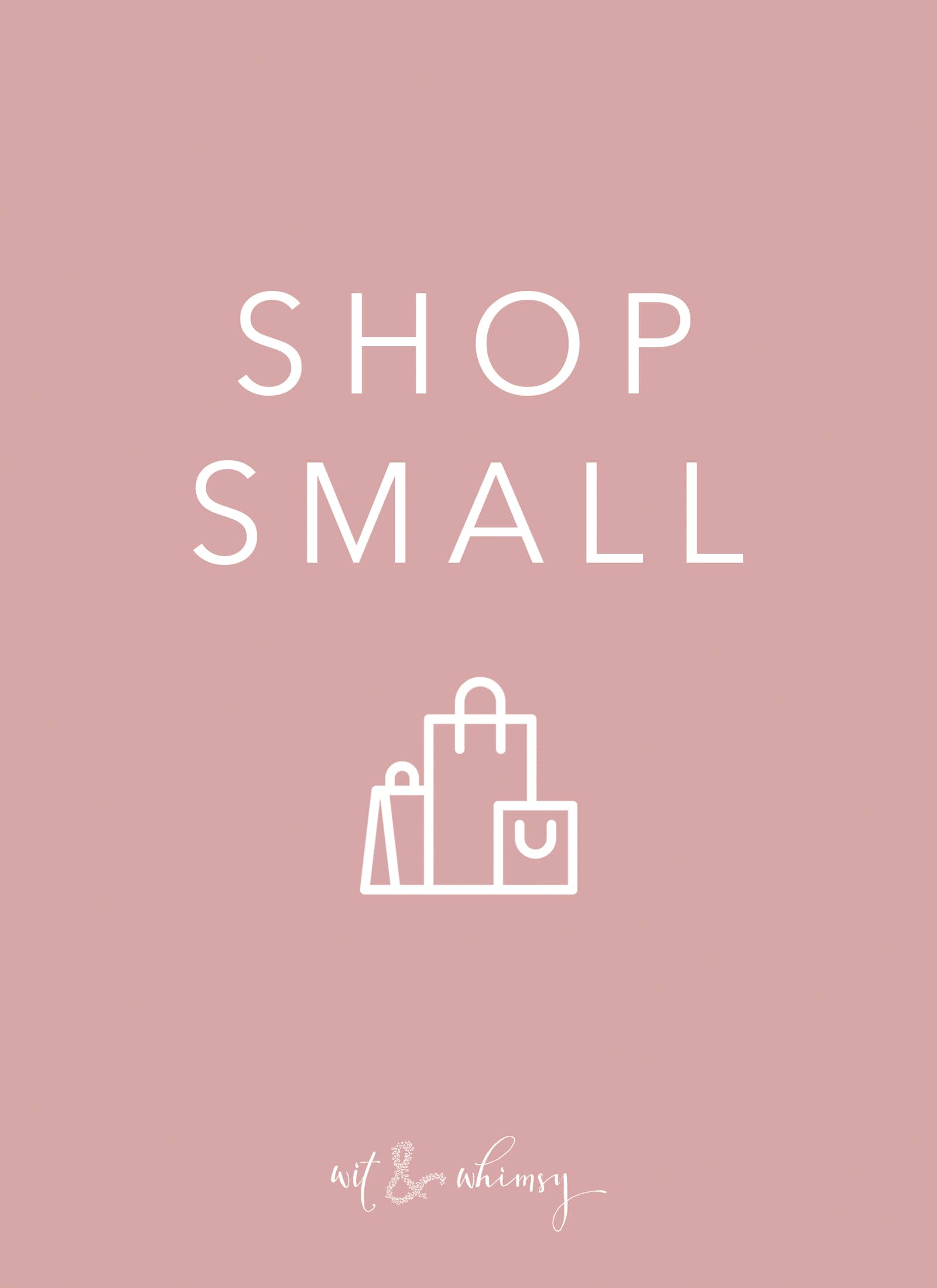 Small Businesses to Support Now I wit & whimsy