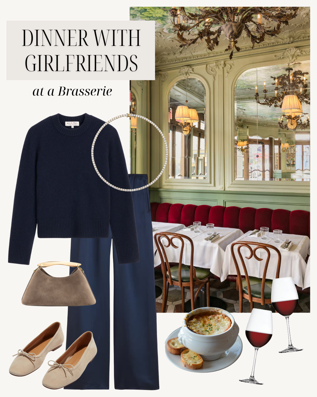 outfits for dinner with girlfriends at the brasserie